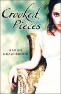 Cover image of book Crooked Pieces by Sarah Grazebrook