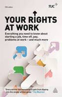 Cover image of book Your Rights at Work by Trade Union Congress (TUC)