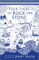 Cover image of book Folk Tales of Rock and Stone by Jenny Moon