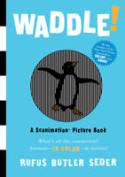 Cover image of book Waddle! by Rufus Butler Seder