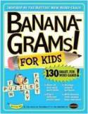 Cover image of book Bananagrams! For Kids by CC Puzzability