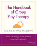 Cover image of book The Handbook of Group Play Therapy: How to Do It, How It Works, Whom It
