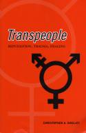 Cover image of book Transpeople: Repudiation, Trauma, Healing by Christopher A. Shelley