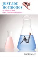 Cover image of book Just Add Hormones: An Insider