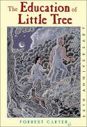 Cover image of book The Education of Little Tree (25th Anniversary edition) by Forrest Carter