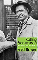 Cover image of book Rolling Stonemason: An Autobiography by Fred Bower