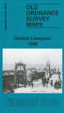 Cover image of book Central Liverpool 1906. Lancashire Sheet 106.14b (Facsimile of old Ordnance Survey Map) by Introduction by Kay Parrott