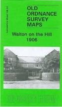 Cover image of book Walton on the Hill 1906. Lancashire Sheet 106.03 (Facsimile of old Ordnance Survey Map) by Introduction by Kay Parrott