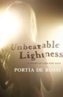 Cover image of book Unbearable Lightness: A Story of Loss and Gain by Portia de Rossi