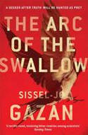 Cover image of book The Arc of the Swallow by Sissel-Jo Gazan