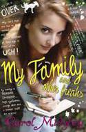 Cover image of book My Family and Other Freaks by Carol Midgley