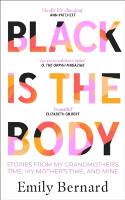 Cover image of book Black is the Body: Stories From My Grandmother