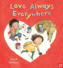 Cover image of book Love Always Everywhere by Sarah Massini