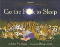 Cover image of book Go the Fuck to Sleep by Adam Mansbach, illustrated by Ricardo Cortes