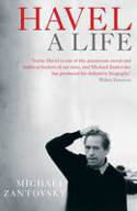Cover image of book Havel: A Life by Michael Zantovsk 