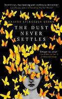 Cover image of book The Dust Never Settles by Karina Lickorish Quinn