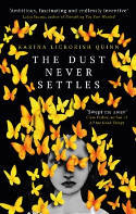 Cover image of book The Dust Never Settles by Karina Lickorish Quinn 