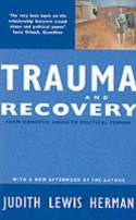 Cover image of book Trauma and Recovery: From Domestic Abuse to Political Terror by Judith Lewis Herman