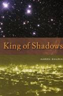 Cover image of book King of Shadows by Aaron Shurin