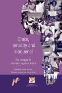 Cover image of book Grace, Tenacity and Eloquence: The Struggle for Women