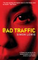 Cover image of book Bad Traffic by Simon Lewis