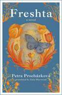 Cover image of book Freshta by Petra Proch�zkov�, translated by  Julia Sherwood