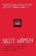 Cover image of book Nasty Women by Various authors