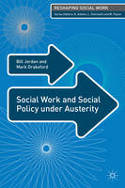 Cover image of book Social Work and Social Policy Under Austerity by Bill Jordan and Mark Drakeford 