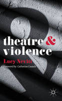 Cover image of book Theatre and Violence by Lucy Nevitt