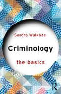 Cover image of book Criminology: The Basics by Sandra Walklate