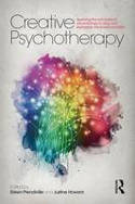 Cover image of book Creative Psychotherapy by Eileen Prendiville and Justine Howard (Editors)