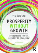 Cover image of book Prosperity without Growth: Foundations for the Economy of Tomorrow by Tim Jackson 