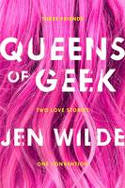 Cover image of book Queens of Geek by Jen Wilde