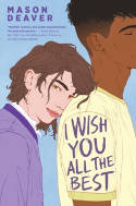 Cover image of book I Wish You All the Best by Mason Deaver