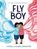 Cover image of book Fly Boy by JJ Bola, illlustrated by Clara Anganuzzi