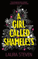 Cover image of book A Girl Called Shameless by Laura Steven