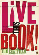 Cover image of book Live This Book by Tom Chatfield