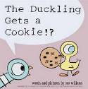 Cover image of book The Duckling Gets a Cookie!? by Mo Willems 