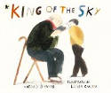Cover image of book King of the Sky by Nicola Davies, illustrated by Laura Carlin
