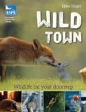 Cover image of book Wild Town by Mike Dilger