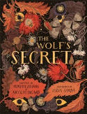 Cover image of book The Wolf's Secret by Myriam Dahman and Nicolas Digard, illustrated by Julia Sarda 