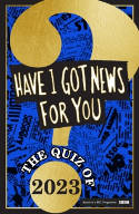 Cover image of book Have I Got News For You: The Quiz of 2023 by Have I Got News For You