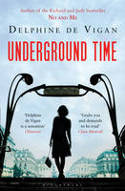 Cover image of book Underground Time by Delphine de Vigan
