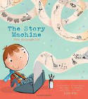 Cover image of book The Story Machine by Tom McLaughlin
