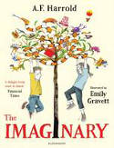 Cover image of book The Imaginary by A.F. Harrold, illustrated by Emily Gravett