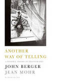 Cover image of book Another Way of Telling: A Possible Theory of Photography by John Berger and Jean Mohr