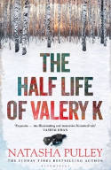 Cover image of book The Half Life of Valery K by Natasha Pulley