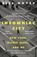 Cover image of book Insomniac City: New York, Oliver, and Me by Bill Hayes