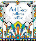 Art Deco Patterns to Colour by Emily Bone, illustrated by Mary Kilvert
