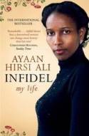 Cover image of book Infidel: My Life by Ayaan Hirsi Ali 